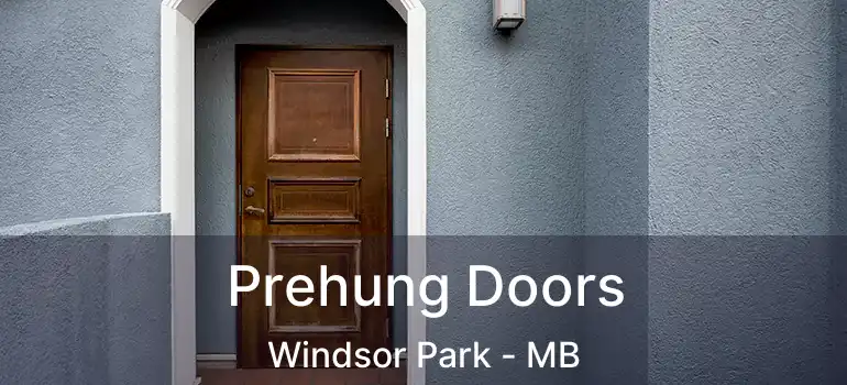  Prehung Doors Windsor Park - MB