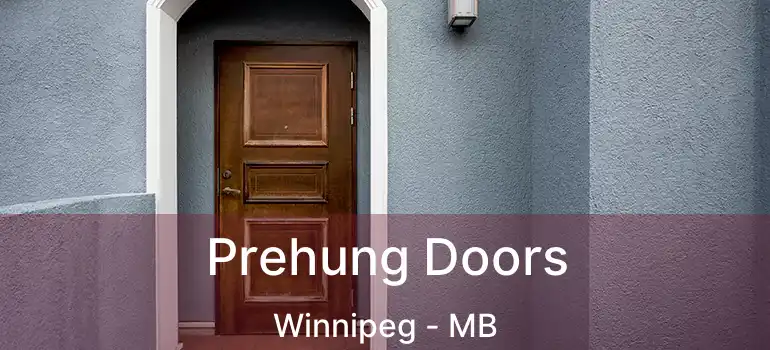  Prehung Doors Winnipeg - MB