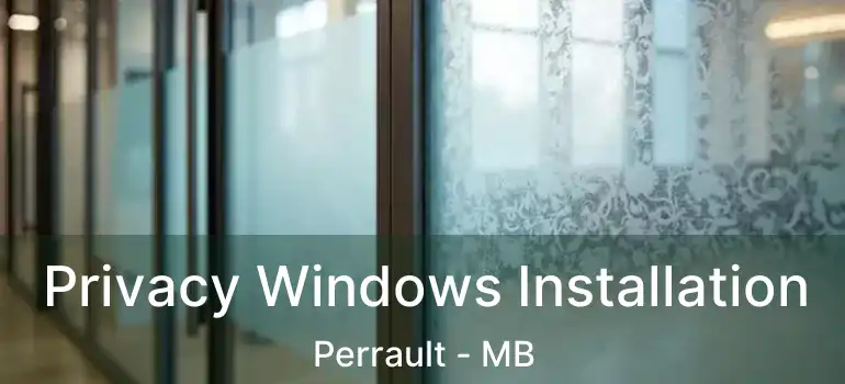  Privacy Windows Installation Perrault - MB