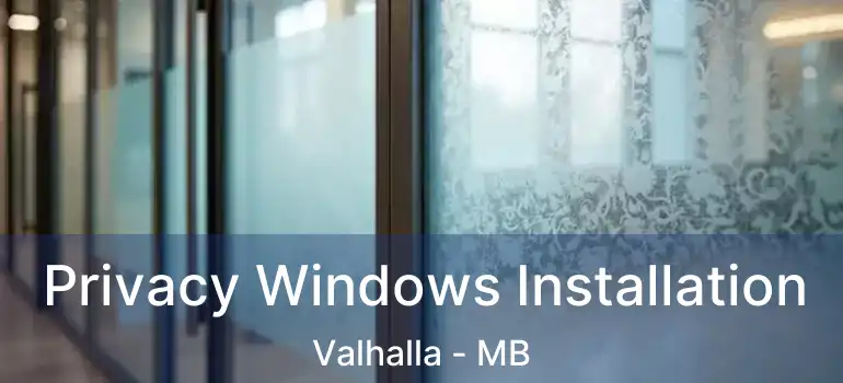  Privacy Windows Installation Valhalla - MB