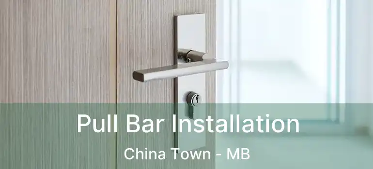  Pull Bar Installation China Town - MB