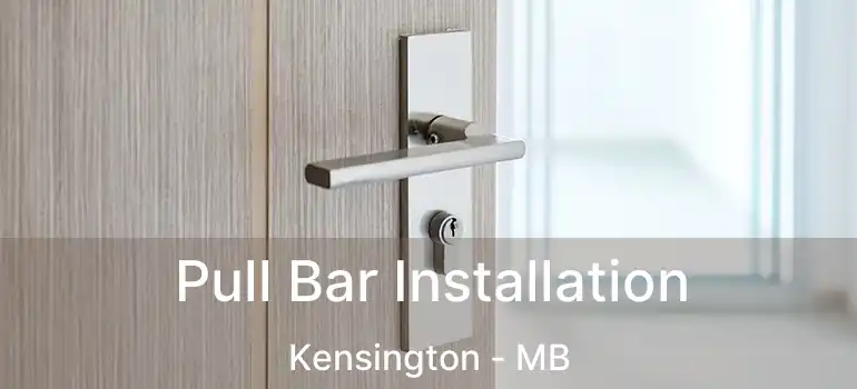  Pull Bar Installation Kensington - MB