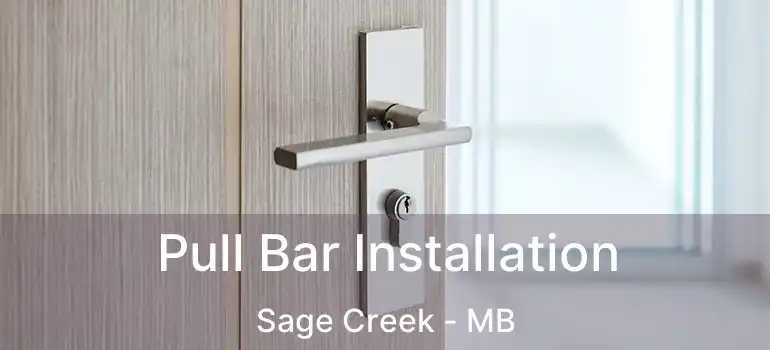  Pull Bar Installation Sage Creek - MB