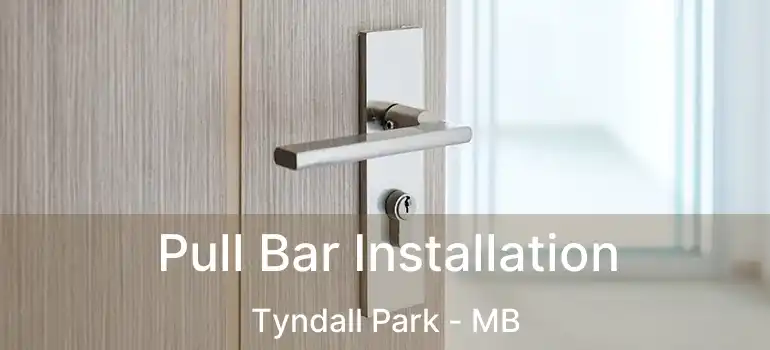  Pull Bar Installation Tyndall Park - MB