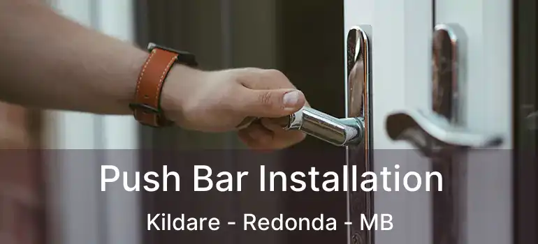  Push Bar Installation Kildare - Redonda - MB