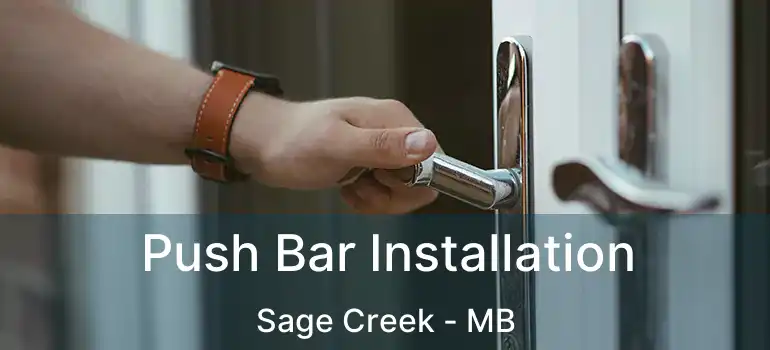  Push Bar Installation Sage Creek - MB
