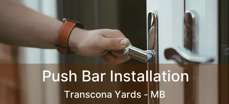  Push Bar Installation Transcona Yards - MB