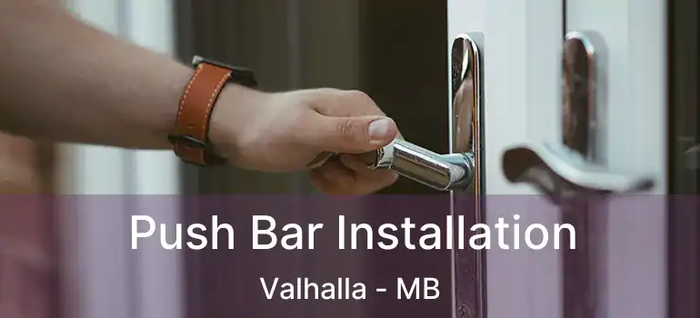  Push Bar Installation Valhalla - MB