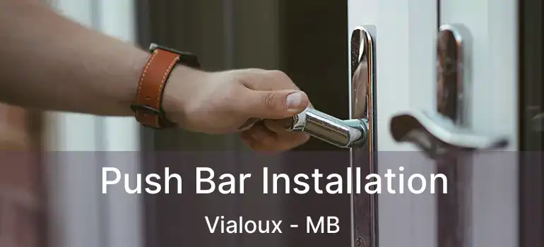  Push Bar Installation Vialoux - MB