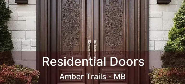  Residential Doors Amber Trails - MB