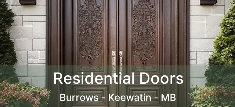  Residential Doors Burrows - Keewatin - MB