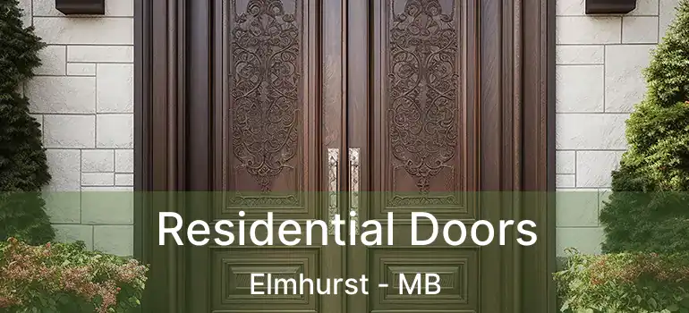  Residential Doors Elmhurst - MB