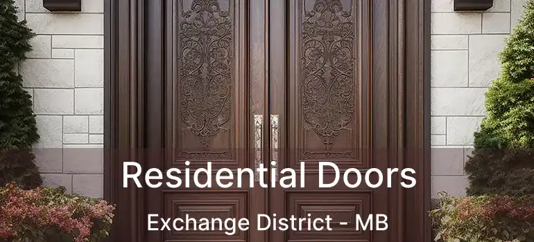  Residential Doors Exchange District - MB