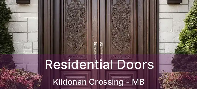  Residential Doors Kildonan Crossing - MB