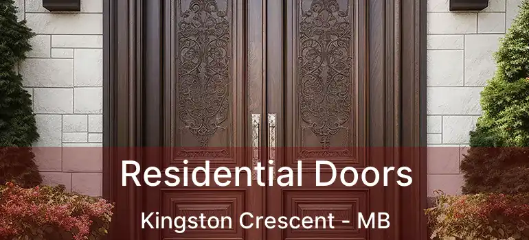  Residential Doors Kingston Crescent - MB
