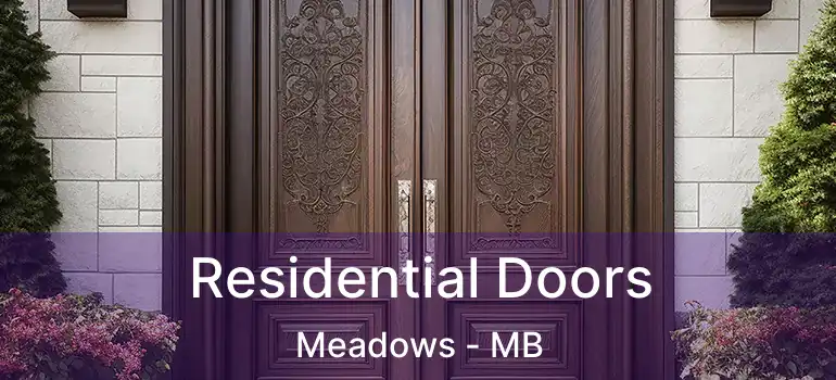  Residential Doors Meadows - MB