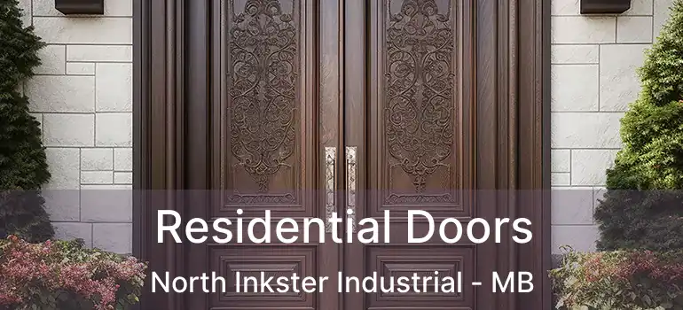  Residential Doors North Inkster Industrial - MB