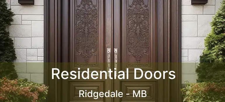  Residential Doors Ridgedale - MB