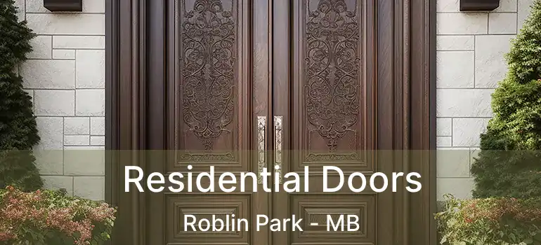  Residential Doors Roblin Park - MB