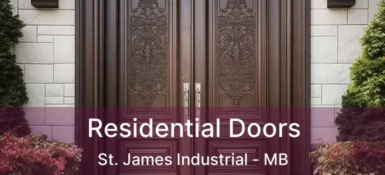  Residential Doors St. James Industrial - MB