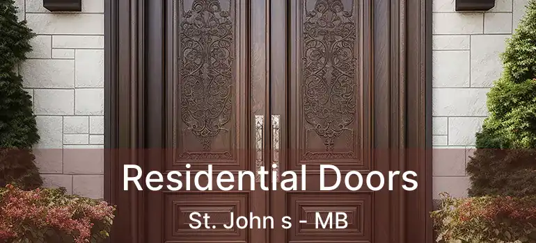  Residential Doors St. John s - MB