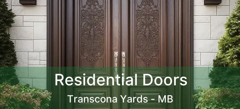  Residential Doors Transcona Yards - MB