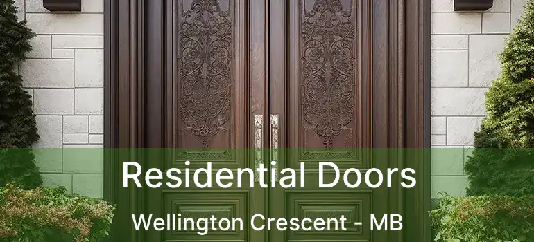  Residential Doors Wellington Crescent - MB