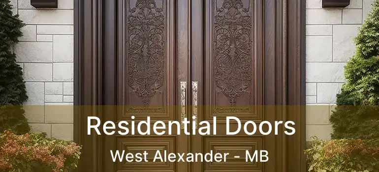  Residential Doors West Alexander - MB