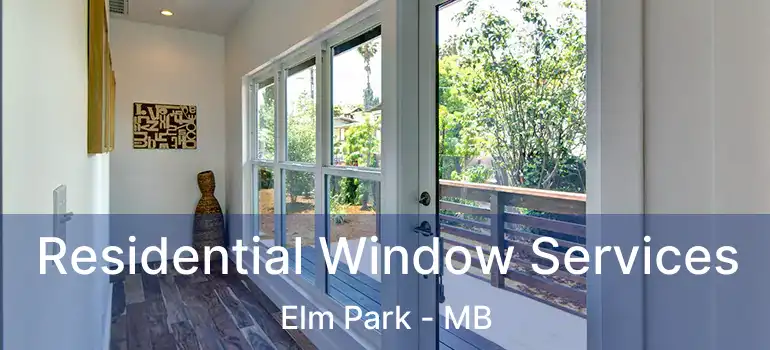  Residential Window Services Elm Park - MB