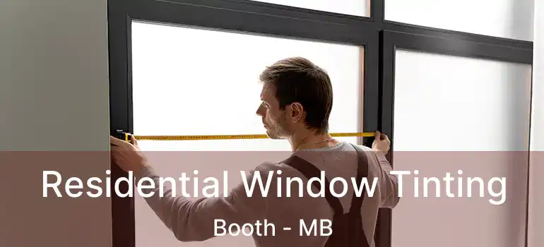  Residential Window Tinting Booth - MB