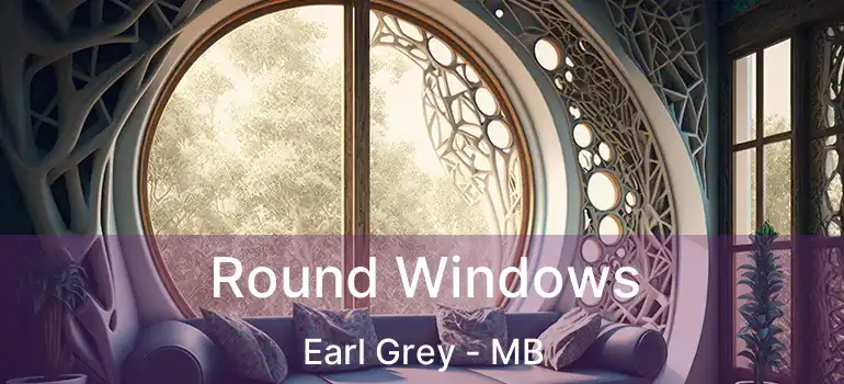  Round Windows Earl Grey - MB
