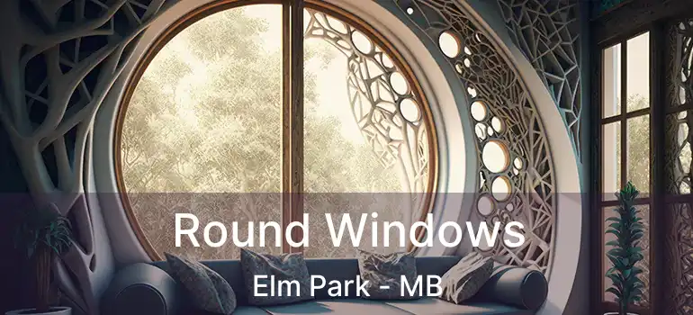  Round Windows Elm Park - MB