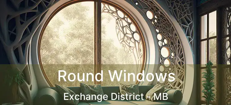  Round Windows Exchange District - MB