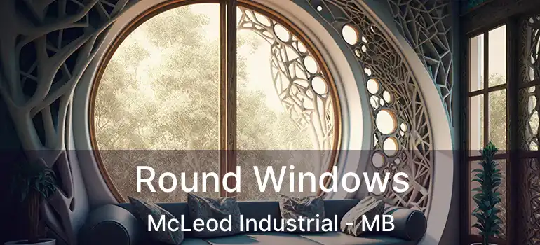  Round Windows McLeod Industrial - MB