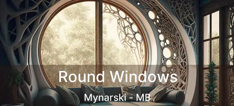  Round Windows Mynarski - MB