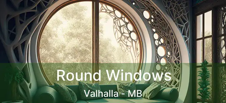  Round Windows Valhalla - MB