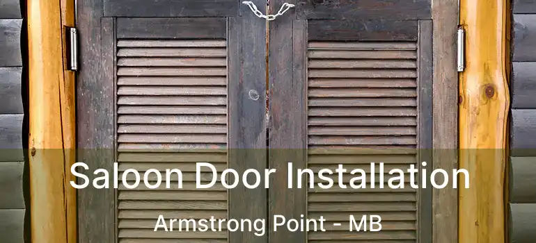  Saloon Door Installation Armstrong Point - MB