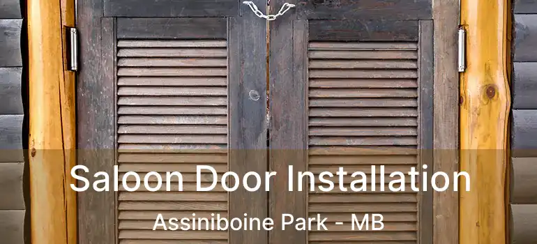  Saloon Door Installation Assiniboine Park - MB
