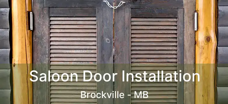  Saloon Door Installation Brockville - MB