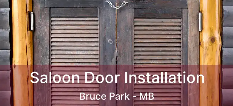  Saloon Door Installation Bruce Park - MB
