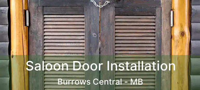  Saloon Door Installation Burrows Central - MB