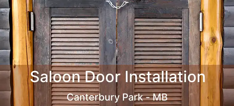  Saloon Door Installation Canterbury Park - MB