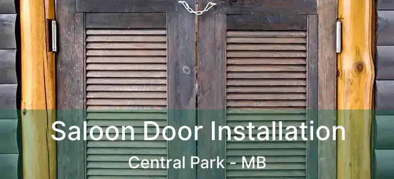  Saloon Door Installation Central Park - MB