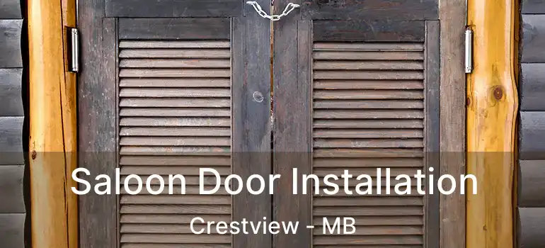  Saloon Door Installation Crestview - MB