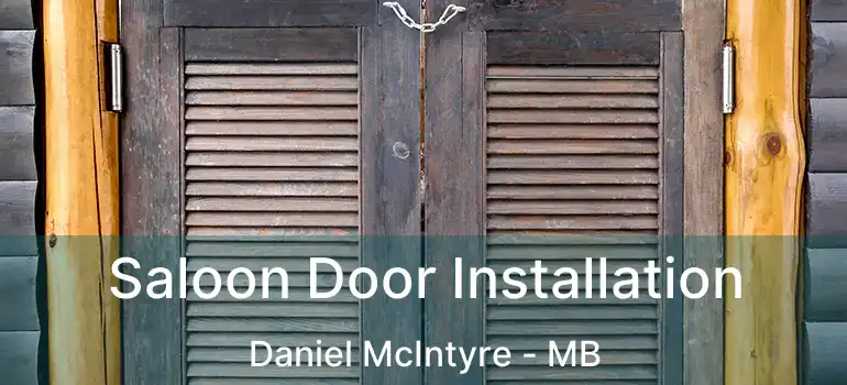  Saloon Door Installation Daniel McIntyre - MB
