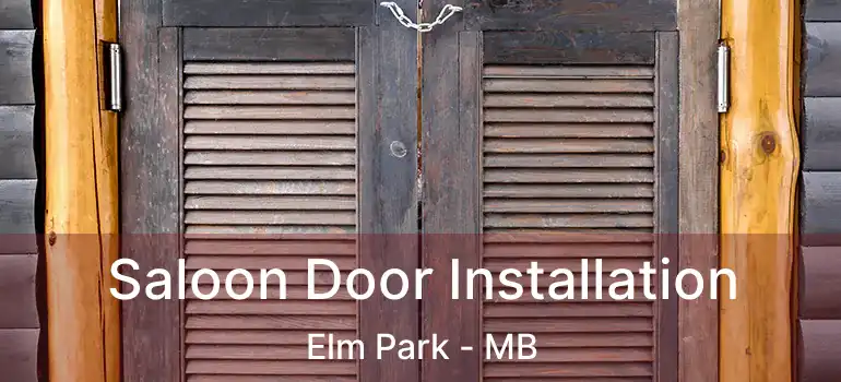  Saloon Door Installation Elm Park - MB