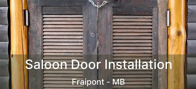  Saloon Door Installation Fraipont - MB