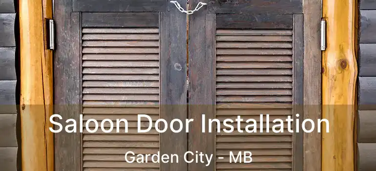  Saloon Door Installation Garden City - MB
