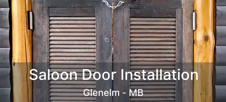  Saloon Door Installation Glenelm - MB