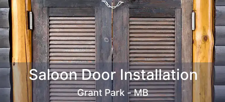  Saloon Door Installation Grant Park - MB